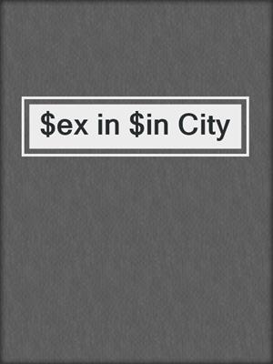 cover image of $ex in $in City