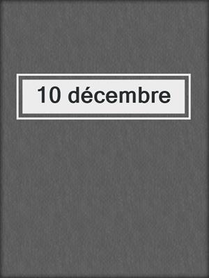 cover image of 10 décembre