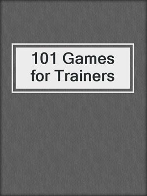 101 Games for Trainers