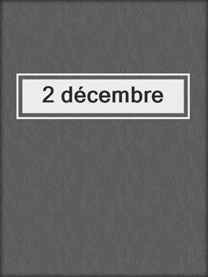 cover image of 2 décembre