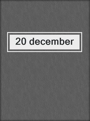 cover image of 20 december