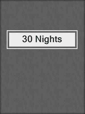 cover image of 30 Nights