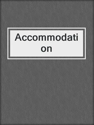 cover image of Accommodation