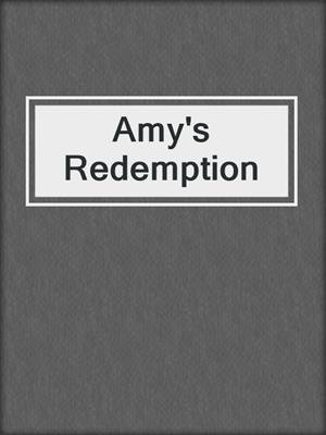 cover image of Amy's Redemption