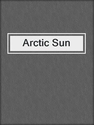 cover image of Arctic Sun