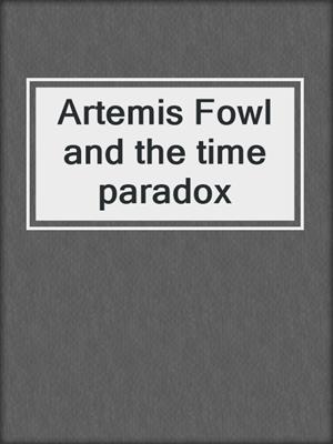 Artemis Fowl and the time paradox
