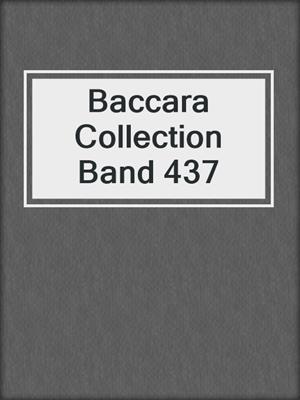 cover image of Baccara Collection Band 437