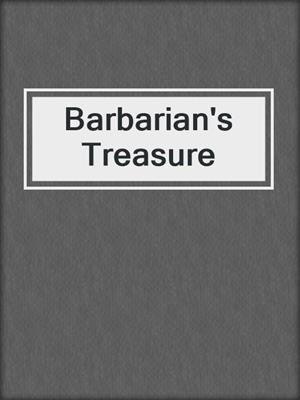 cover image of Barbarian's Treasure
