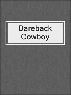 cover image of Bareback Cowboy
