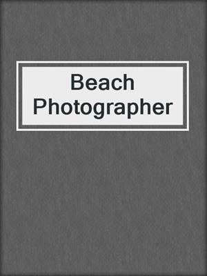 cover image of Beach Photographer