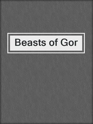 cover image of Beasts of Gor