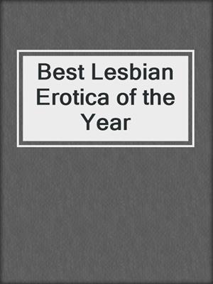 cover image of Best Lesbian Erotica of the Year
