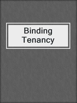 cover image of Binding Tenancy