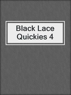 cover image of Black Lace Quickies 4