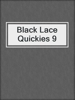 cover image of Black Lace Quickies 9
