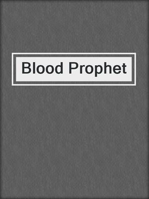 cover image of Blood Prophet