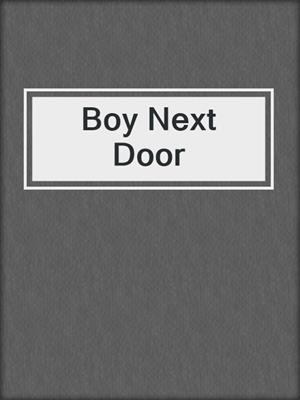 cover image of Boy Next Door