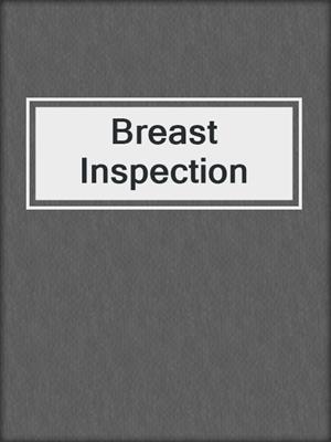 cover image of Breast Inspection
