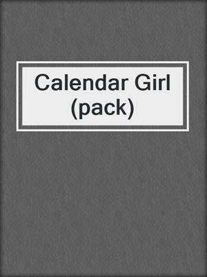 cover image of Calendar Girl (pack)