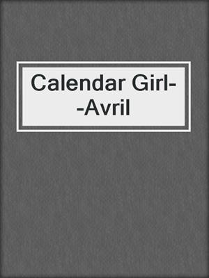 cover image of Calendar Girl--Avril