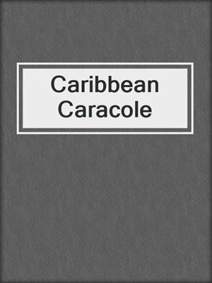 cover image of Caribbean Caracole