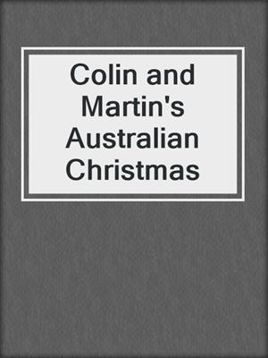 cover image of Colin and Martin's Australian Christmas