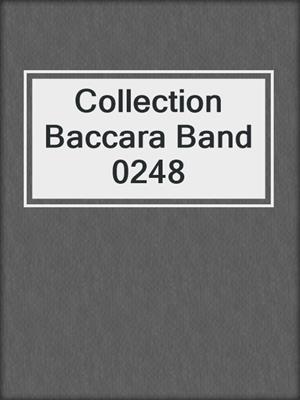 cover image of Collection Baccara Band 0248