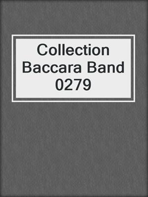 cover image of Collection Baccara Band 0279