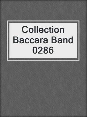 cover image of Collection Baccara Band 0286