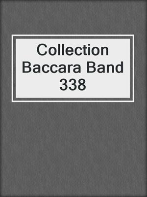 cover image of Collection Baccara Band 338