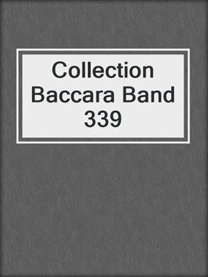cover image of Collection Baccara Band 339