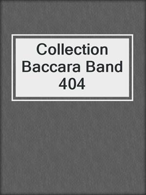 cover image of Collection Baccara Band 404
