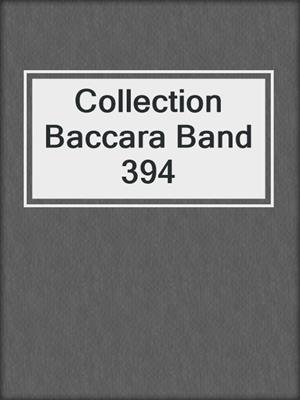 cover image of Collection Baccara Band 394