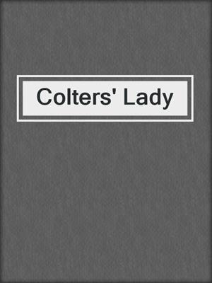 cover image of Colters' Lady