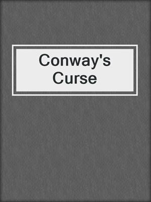 cover image of Conway's Curse