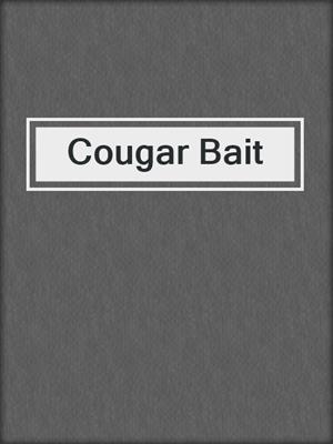 cover image of Cougar Bait