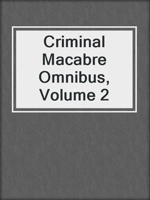 Criminal Macabre Omnibus, Volume 2