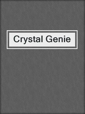 cover image of Crystal Genie