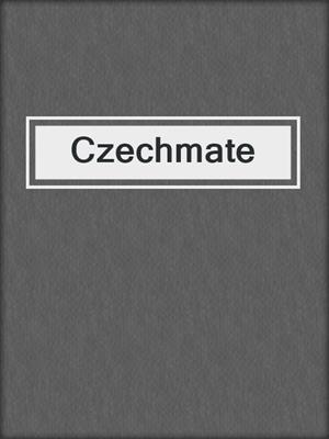 Czechmate