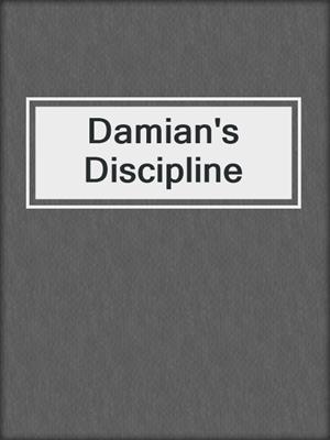 cover image of Damian's Discipline