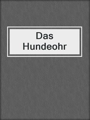 cover image of Das Hundeohr