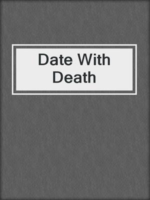 cover image of Date With Death