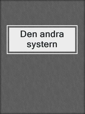 cover image of Den andra systern