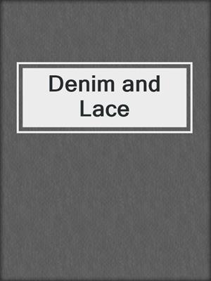 cover image of Denim and Lace