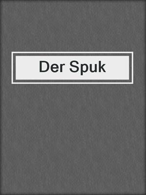 cover image of Der Spuk