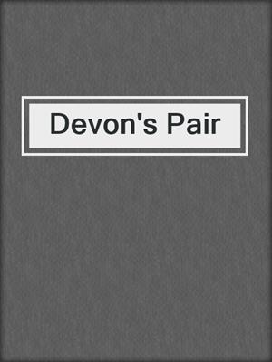 cover image of Devon's Pair