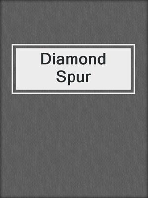 Diamond Spur