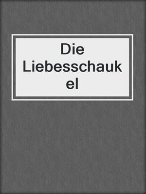 cover image of Die Liebesschaukel