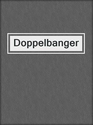 cover image of Doppelbanger