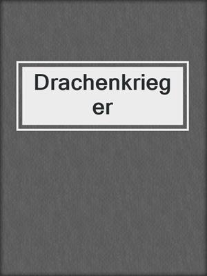 cover image of Drachenkrieger